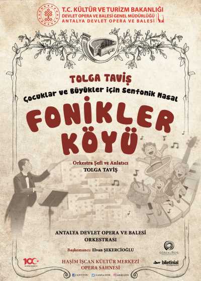 Fonikler Köyü,Antalya Devlet Opera ve Balesi